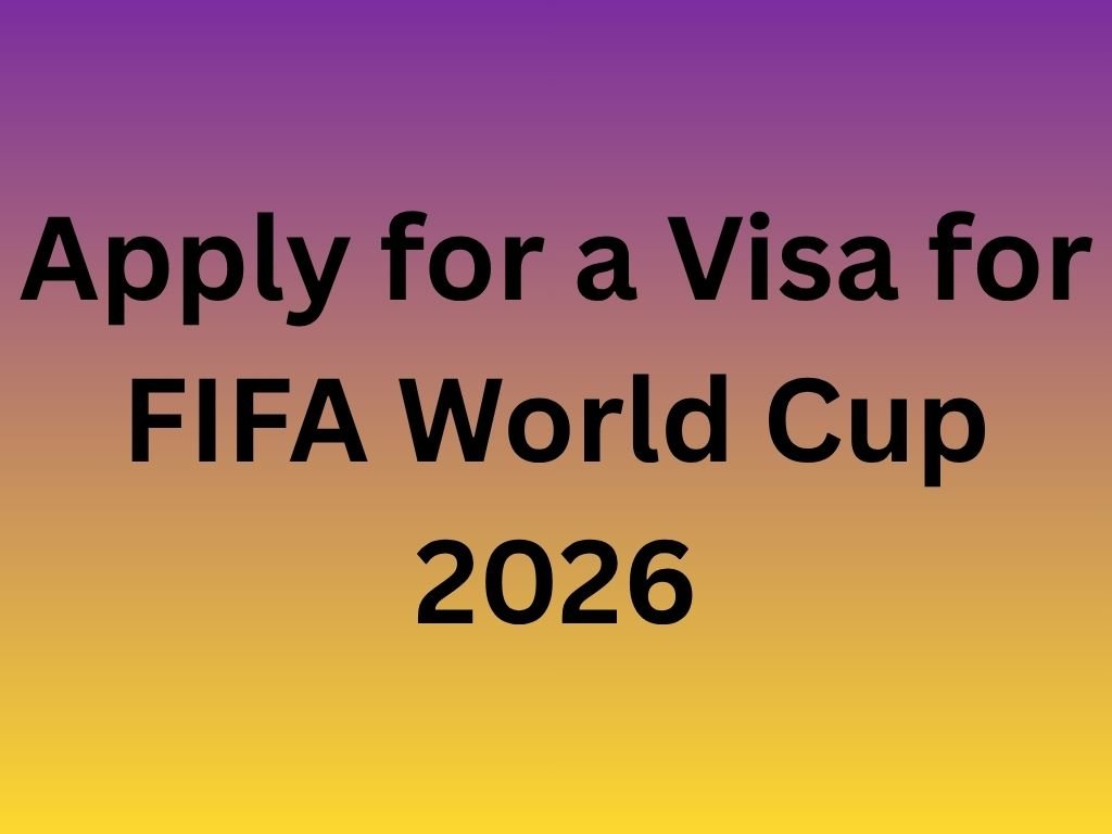 Apply for a Visa for FIFA World Cup
