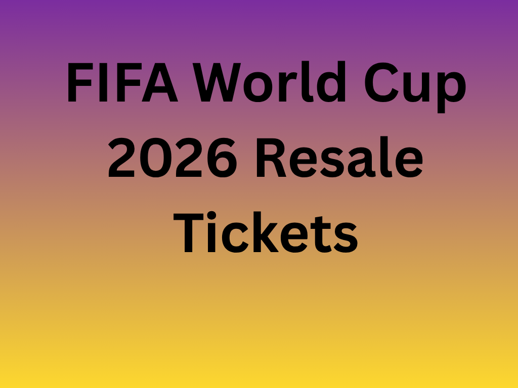 FIFA World Cup 2026 Resale Tickets