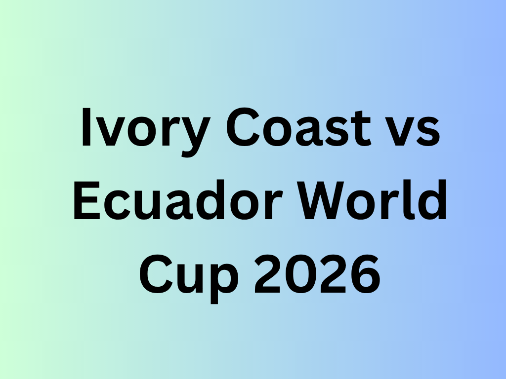 Ivory Coast vs Ecuador World Cup